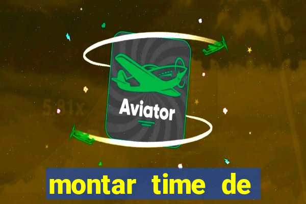 montar time de futebol site